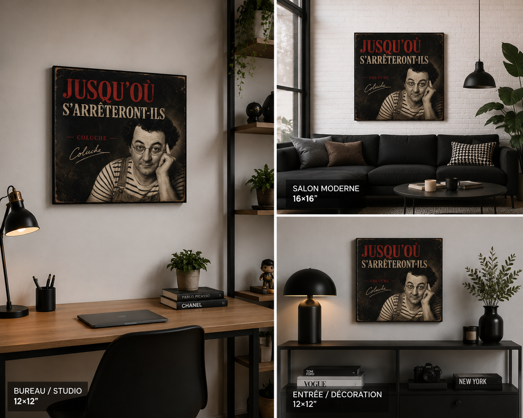 Tableau Vintage “JUSQU’OÙ S’ARRÊTERONT-ILS” — Édition Coluche